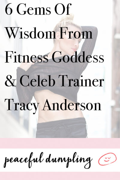 Mega Trainer Tracy Anderson Shares How To "Nature" Yourself—& Get In ...