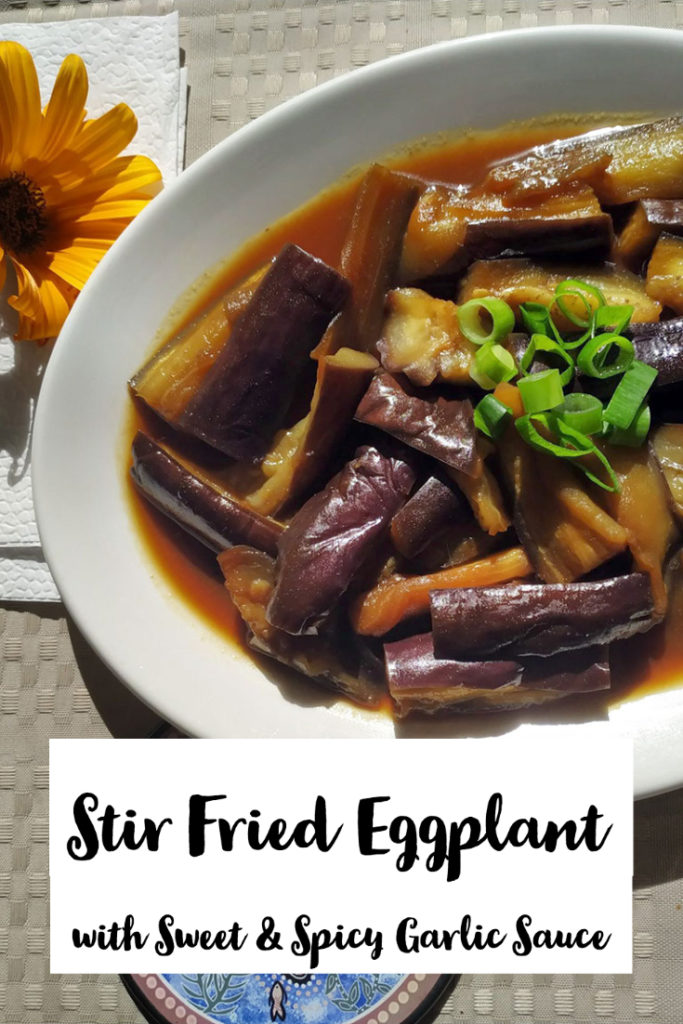 Vegan Stir Fried Eggplant With Sweet & Spicy Garlic Sauce